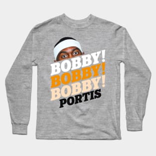 Bobby! Bobby! Bobby! Bobby Portis Long Sleeve T-Shirt